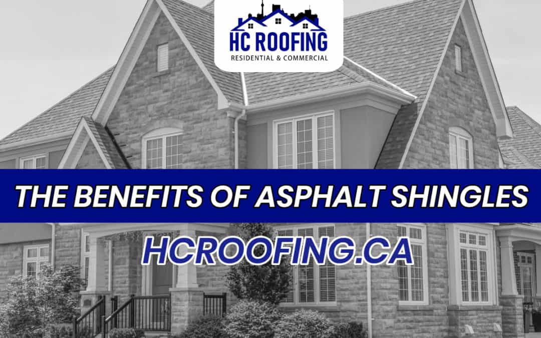 The Benefits of Asphalt Shingles